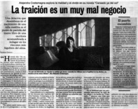 La traición es un muy mal negocio : [entrevistas]
