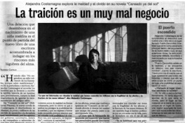 La traición es un muy mal negocio : [entrevistas]