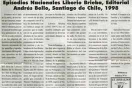 Episodios nacionales Liborio Brieba, Editorial Andrés Bello, Santiago de Chile, 1998