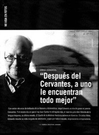 "Después del Cervantes, a uno le encuentran todo mejor"