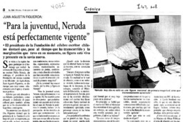 "Para la juventud, Neruda está perfectamente vigente": [entrevista]