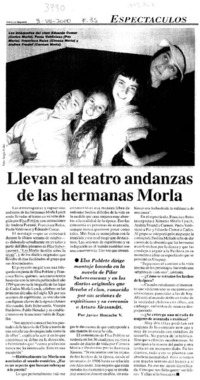Llevan al teatro andanzas de las hermanas Morla : [entrevistas]