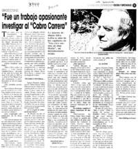 "Fue un trabajo apasionante investigar al "Cabro Carrera" : [entrevistas]