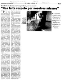 "Nos falta respeto por nosotros mismos" : [entrevistas]