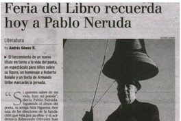 Feria del Libro recuerda hoy a Pablo Neruda
