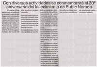 Con diversas actividades se conmemorará el 30° aniversario del fallecimiento de Pablo Neruda