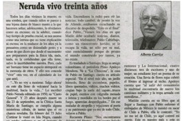 Neruda vivo treinta años