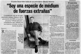 "Soy una especie de médium de fuerzas extrañas" : [entrevistas]
