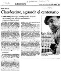 Clandestino, aguarda el centenario