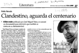 Clandestino, aguarda el centenario