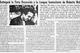 Se extinguióla tinta descreída y la lengua iconoclasta de Roberto Bolaño.