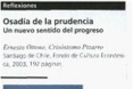 Osadía de la prudencia : un nuevo sentido del progreso