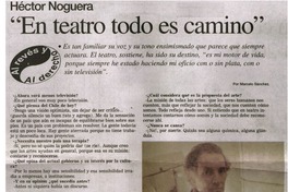 En teatro todo es camino : [entrevistas]