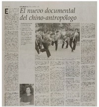 El nuevo documental del chino-antropólogo : [entrevistas]