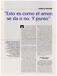 Esto es como el amor: se da o no. Y punto"