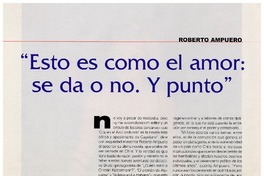 Esto es como el amor: se da o no. Y punto"