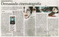 Demasiada cinematografía