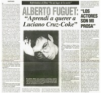 Alberto Fuguet: aprendí a querer a Luciano Cruz-Coke"