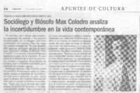 Sociólogo y filósofo Max Colodro analiza la incertidumbre en la vida contemporánea presenta su nuevo libro reflexiones sobre el caos.