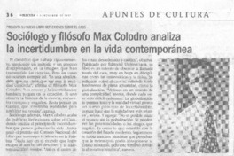Sociólogo y filósofo Max Colodro analiza la incertidumbre en la vida contemporánea presenta su nuevo libro reflexiones sobre el caos.