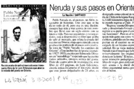 Neruda y sus pasos en Oriente
