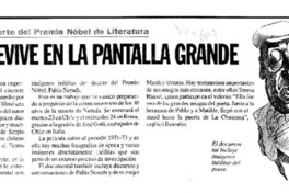 Neruda revive en la pantalla grande