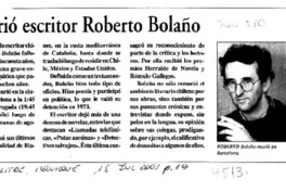 Murió escritor Roberto Bolaño.