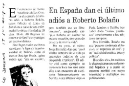 En España dan el último adiós a Roberto Bolaño.