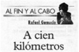 A cien kilómetros de todo