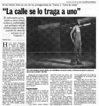 La calle se lo traga a uno