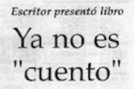 Ya no es "cuento".