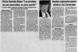 Poeta Gonzalo Rojas: "Los premios no son merecidos, es pura suerte"