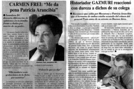 Carmen Frei: "Me da pena Patricia Arancibia"