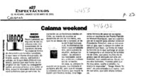 Calama weekend