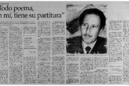 Todo poema, en mí, tiene su partitura": [entrevistas]