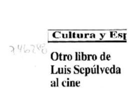 Otro libro de Luis Sepúlveda al cine