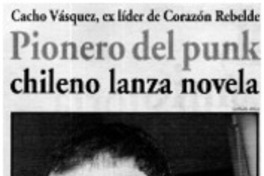 Pionero del punk chileno lanza novela