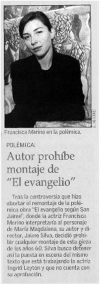 Autor prohíbe montaje de "El evangelio"