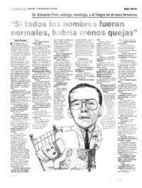 "Si todos los hombres fueran normales, habría menos quejas" : [entrevistas]