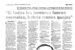 "Si todos los hombres fueran normales, habría menos quejas" : [entrevistas]