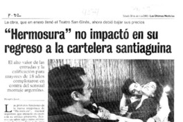 "Hermosura" no impactó en su regreso a la cartelera santiaguina