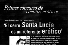 "El Cerro Santa Lucía es un referente erótico" : [entrevistas]