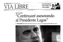 "Continuaré asesorando al presidente Lagos" : [entrevistas]