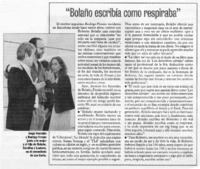 "Bolaño escribía como respiraba".