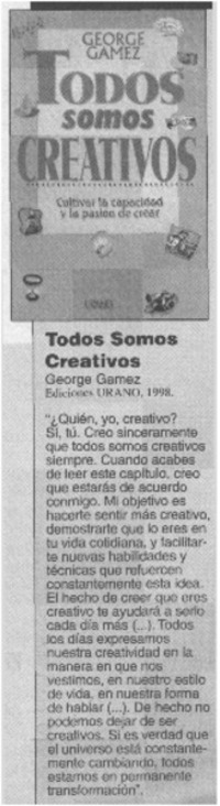 Todos somos creativos.