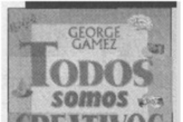 Todos somos creativos.