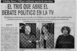 El trío que abre el debate político en la TV.
