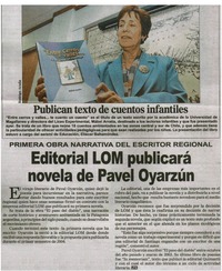 Editorial LOM publicará novela de Pavel Oyarzún.