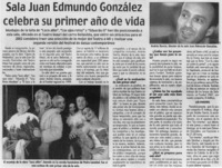 Sala Juan Edmundo González celebra su primer año de vida : [entrevistas]