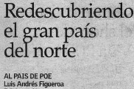 Redescubriendo el gran país del norte.